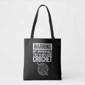 Warning - May Start Talking About Crochet トートバッグ (正面)