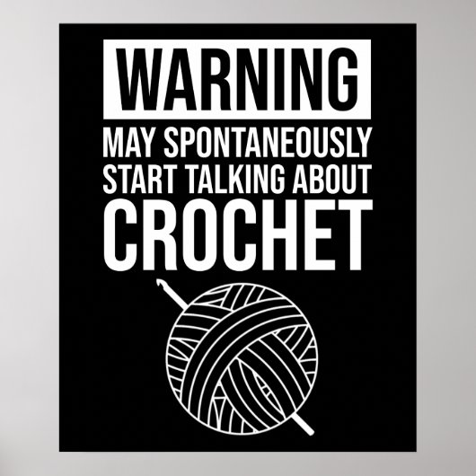 Warning - May Start Talking About Crochet ポスター (正面)
