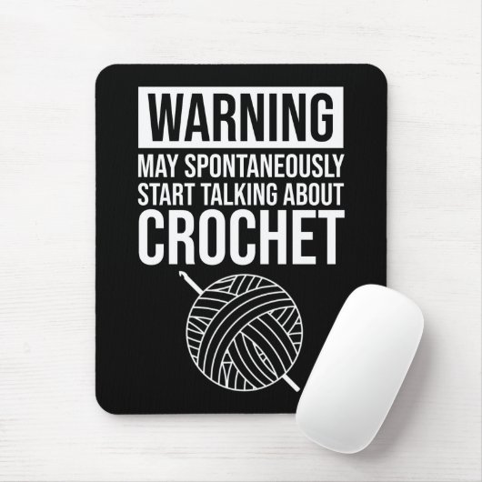 Warning - May Start Talking About Crochet マウスパッド (マウス)