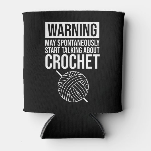 Warning - May Start Talking About Crochet 缶クーラー (正面)
