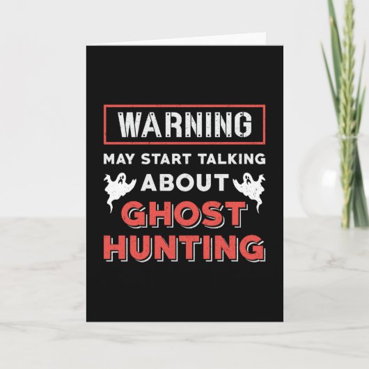 Warning May Start Talking About Ghost Hunting Hunt カード (正面)