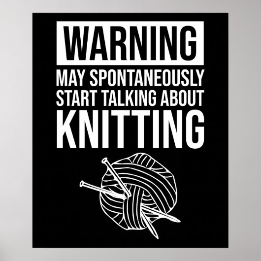 Warning - May Start Talking About Knitting ポスター (正面)