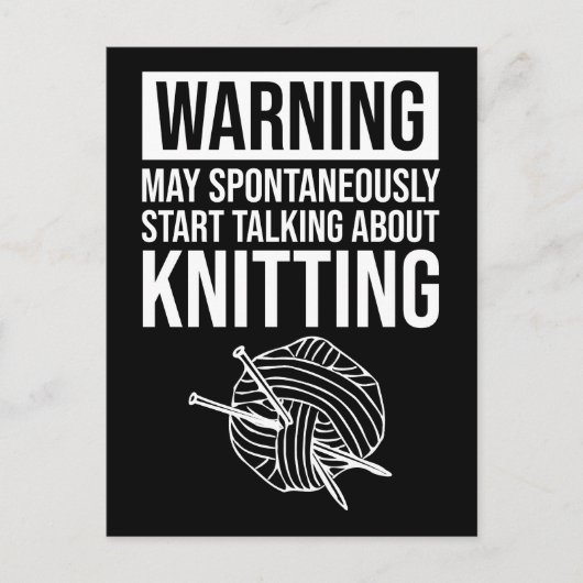 Warning - May Start Talking About Knitting ポストカード (正面)