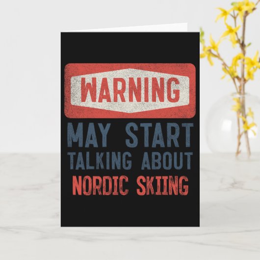 Warning May Start Talking About Nordic Skiing  カード (黄色い花)