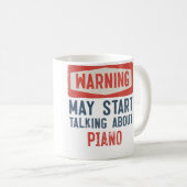 Warning May Start Talking About Piano コーヒーマグカップ (正面右)