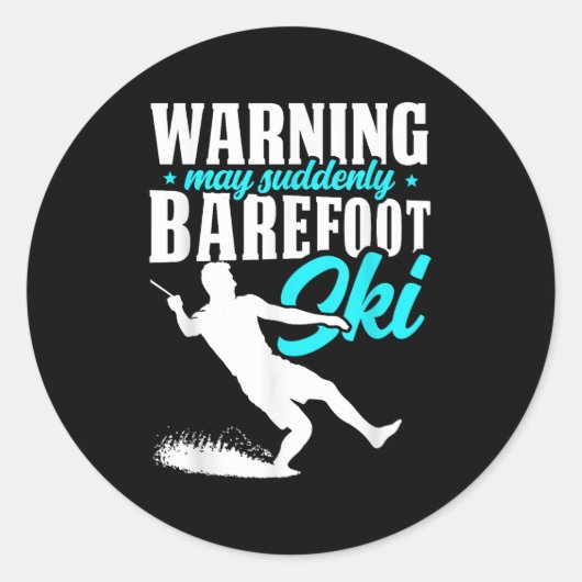 Warning May Suddenly Barefoot Ski Humorous Skier  ラウンドシール (正面)