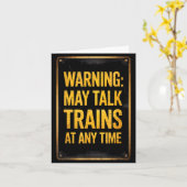 Warning_ May Talk Trains _ Funny Model Train Sayin カード (黄色い花)