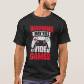 Warning May Yell At Video Games Gamer Gaming Tシャツ (正面)