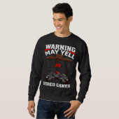 Warning May Yell At Video Games Video Gamers  3 スウェットシャツ (正面フル)