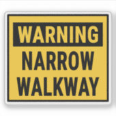 Warning Narrow Walkway シール (正面)