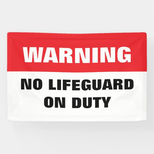 Warning No Lifeguard on Duty red and white 横断幕 (横)