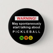 Warning Pickleball NYC V3br Button 缶バッジ (正面)