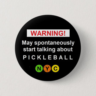 Warning Pickleball NYC V3br Button 缶バッジ