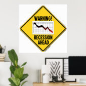 Warning! Recession Ahead (Yellow Diamond Sign) ポスター (ホームオフィス)