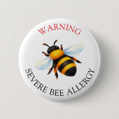 Warning Severe BEE Allergy Alert Button 缶バッジ (正面)