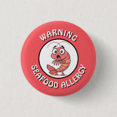 Warning Severe Seafood Allergy Alert Button 缶バッジ (正面)