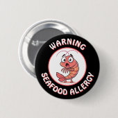 Warning Severe Seafood Allergy Alert Button 缶バッジ (正面&裏面)