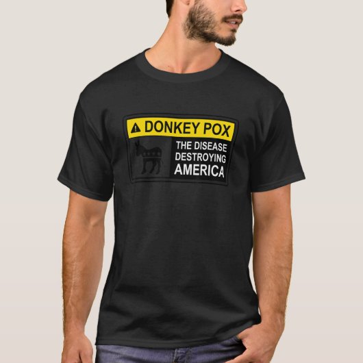 Warning Sign Donkey Pox The Disease Destroying Ame Tシャツ (正面)
