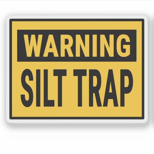 Warning Silt Trap  シール (正面)