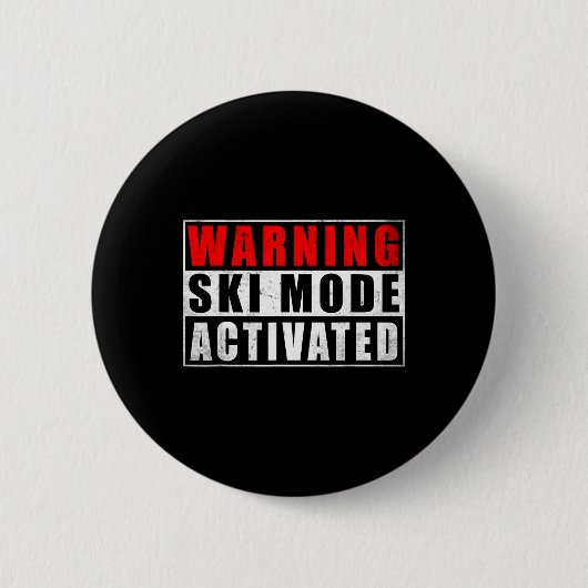 Warning Ski Mode Activated 1  缶バッジ (正面)