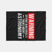 Warning Sntaneously Talks About Astronomy Teacher  フリースブランケット (正面(横))