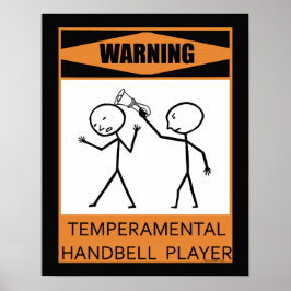 Warning Temperamental Handbell Player Poster ポスター