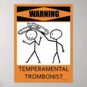 Warning Temperamental Trombonist Poster ポスター (正面)