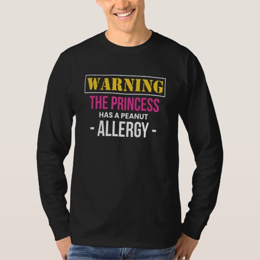 Warning The Princess Has A Peanut Allergy Tシャツ (正面)