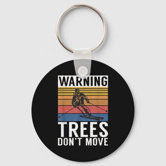 Warning Trees Dont Move Snow Winter Sport Skier  キーホルダー (正面)