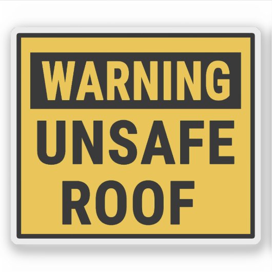 Warning Unsafe Roof シール (正面)