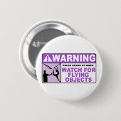 WARNING Watch For Flying Objects! 缶バッジ (正面&裏面)