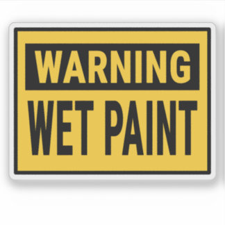 Warning Wet Paint Sign シール