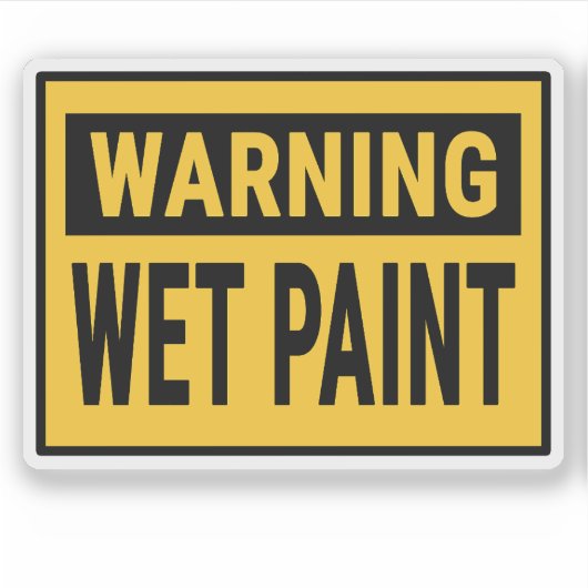 Warning Wet Paint Sign シール (正面)