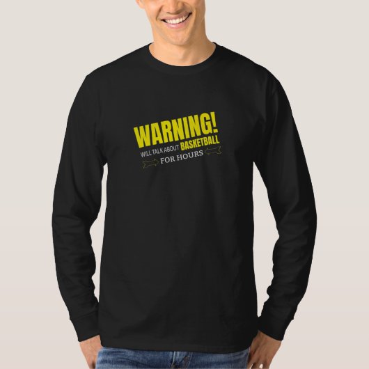 WARNING WILL TALK ABOUT BASKETBALL   Tシャツ (正面)