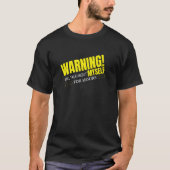 WARNING WILL TALK ABOUT MYSELF Tシャツ (正面)