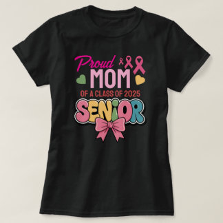 Warrior Mom, Proud & Unstoppable, Class of 2025 Tシャツ
