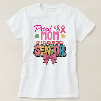 Warrior Mom, Proud & Unstoppable, Class of 2025 Tシャツ