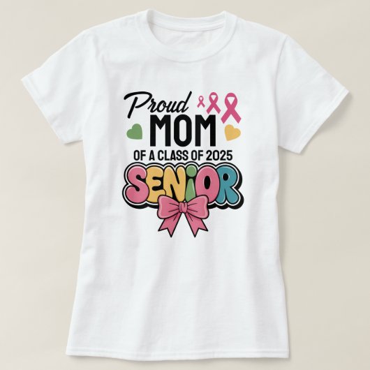 Warrior Mom, Proud & Unstoppable, Class of 2025 Tシャツ (デザイン正面)