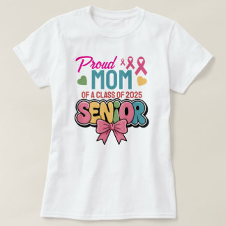 Warrior Mom, Proud & Unstoppable, Class of 2025 Tシャツ