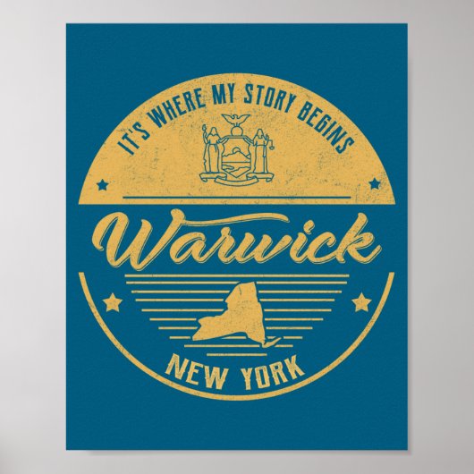 Warwick New York Its Where My Story Begins ポスター (正面)