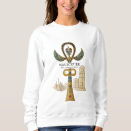 Was Scepter Sweatshirt – Ancient Egyptian Power Sy スウェットシャツ