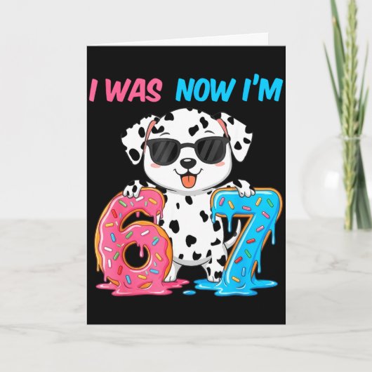 Was six seven dalmatian dog 67 meme 7th birthday カード (正面)
