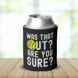 Was That Out? are you sure? funny pickleball 缶クーラー