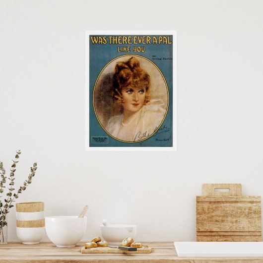 Was There Ever A Pal Like You ポスター (キッチン)