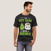 Wasabi 日本の Sushi I'm Soy Glad We's Friends Tシャツ (正面フル)