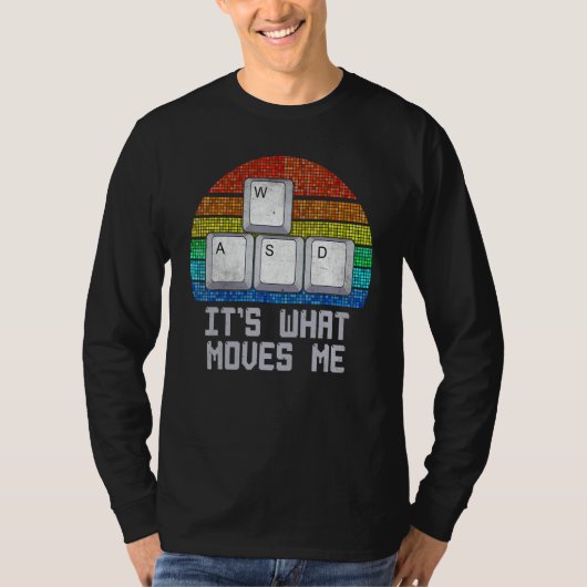 Wasdが僕を動かす PCゲーマー コンピュータおたく Tシャツ (正面)