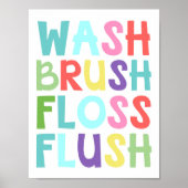 Wash Brush Floss Flush Kids Bathroom ポスター (正面)