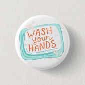 Wash your hands stay safe activist pin / button 缶バッジ (正面)