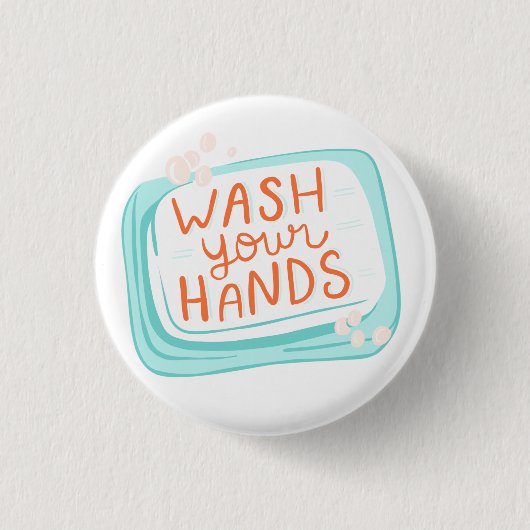 Wash your hands stay safe activist pin / button 缶バッジ (正面)