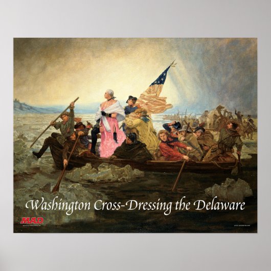 Washington Cross-Dressing the Delaware Poster ポスター (正面)